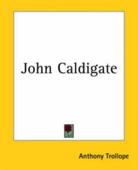 Image of John Caldigate by Anthony Trollope Paperback