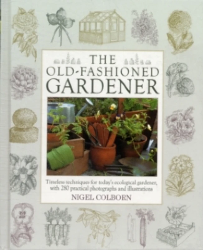 Image of Old Fashioned Gardener Hardback
