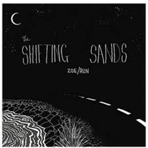 Image of The Shifting Sands - Zoe/Run Vinyl