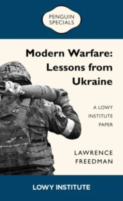 Image of Modern Warfare: A Lowy Institute Paper: Penguin Special : Lessons from Ukraine Paperback / softback