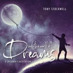 Image of Into the World of Dreams A Childrens Meditation by Tony Stockwell CD Album