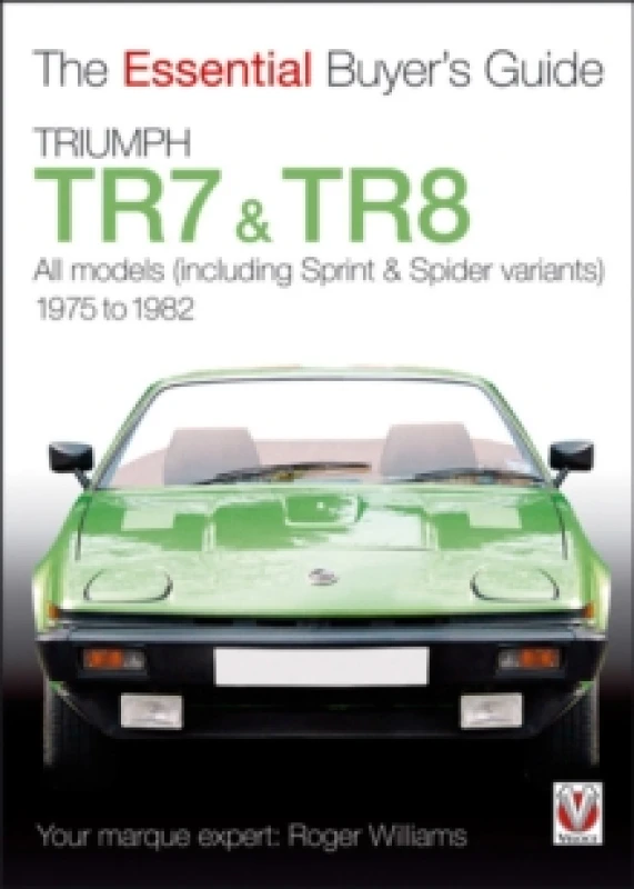 Image of Triumph Tr7 & Tr8 : The Essential Buyers Guide Paperback / softback