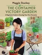 Image of container victory garden a beginners guide to growing your own groceries