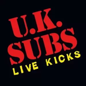 Image of Live Kicks by UK Subs CD Album