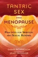 Image of tantric sex and menopause practices for spiritual and sexual renewal