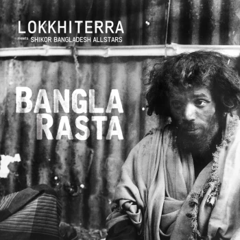 Image of Lokkhi Terra & Shikor Bangladesh All Stars - Bangla Rasta Vinyl