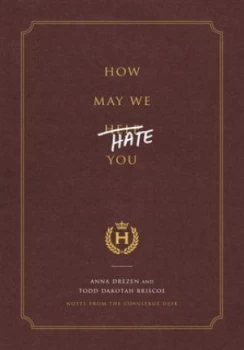 Image of How May We Hate You by Anna Drezen Hardback