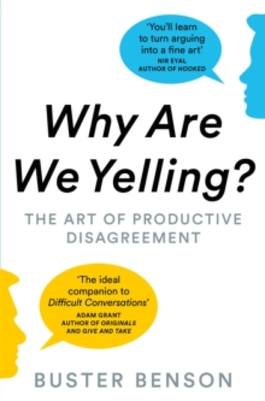 Image of Why Are We Yelling? The Art of Productive Disagreement Paperback / softback