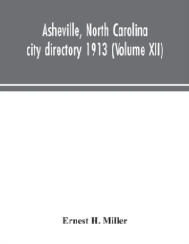 Image of Asheville, North Carolina city directory 1913 (Volume XII) Paperback / softback