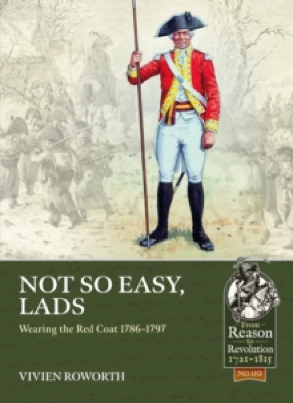 Image of Not So Easy, Lads : Wearing the Red Coat 1786-1797 Paperback / softback