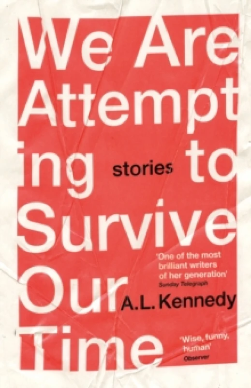Image of We Are Attempting to Survive Our Time Paperback / softback