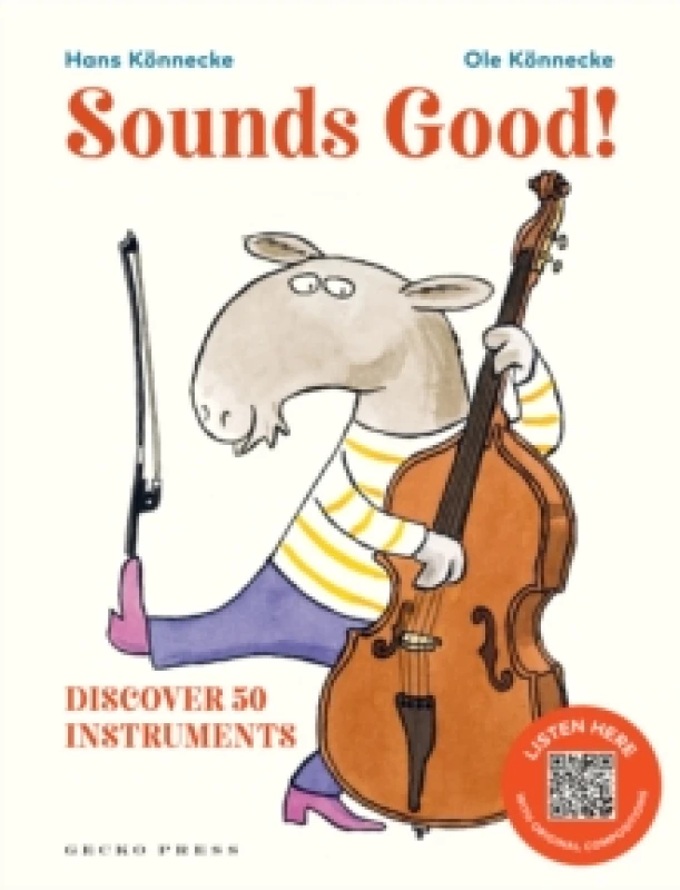 Image of Sounds Good! : Discover 50 Instruments Hardback