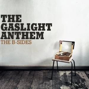 Image of The B-sides by The Gaslight Anthem CD Album