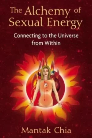 Image of The alchemy of sexual energy by Mantak Chia