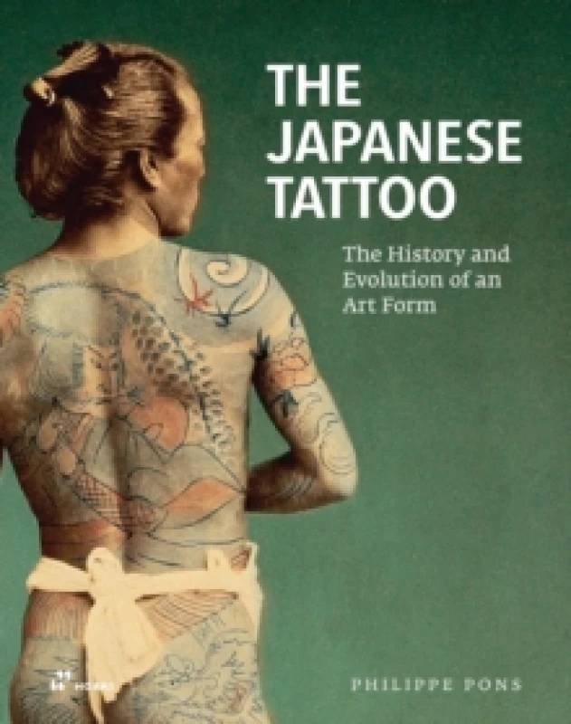 Image of The Japanese Tattoo : The History and Evolution of an Art Form Paperback / softback