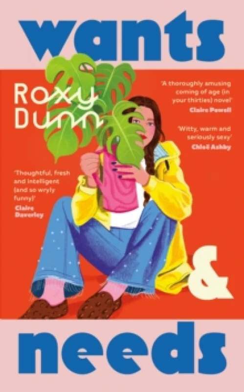 Image of Wants and Needs. Hardback. By Roxy Dunn Books