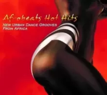 Image of Afrobeat Hot Hits: New Urban Dance Grooves from Africa