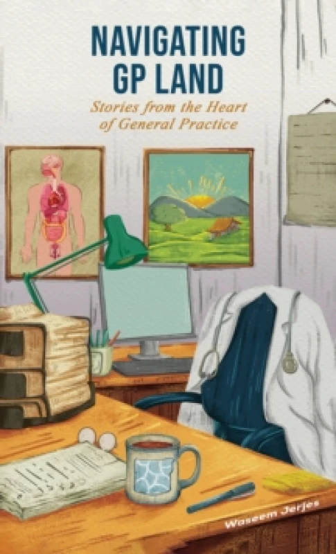 Image of Navigating GP Land : Stories from the Heart of General Practice Paperback / softback