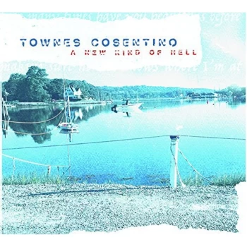 Image of Townes Cosentino - A New Kind of Hell CD