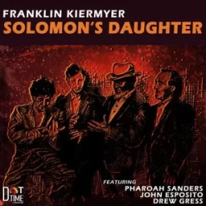Image of Solomons Daughter by Franklin Kiermeyer CD Album