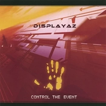Image of Displayaz - Control the Event CD