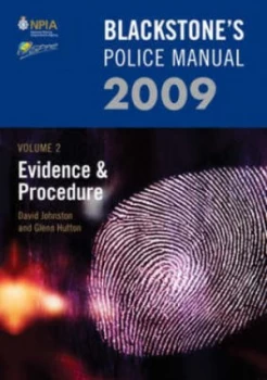 Image of Blackstones Police Manual. Vol. 2 Evidence and Procedure 2009 by David Johnston Book