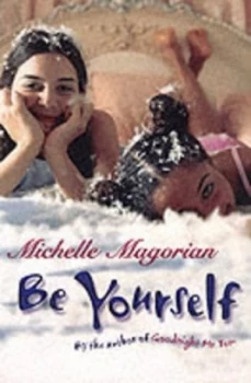 Image of Be Yourself by Michelle Magorian Book