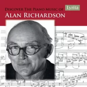 Image of Discover the Piano Music of Alan Richardson by Alan Richardson CD Album
