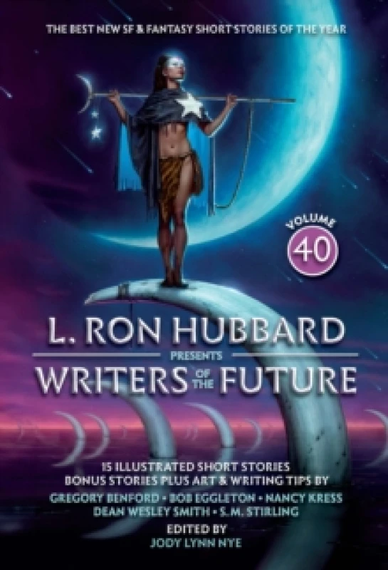 Image of L. Ron Hubbard Presents Writers of the Future Volume 40 : The Best New SF & Fantasy of the Year Paperback / softback