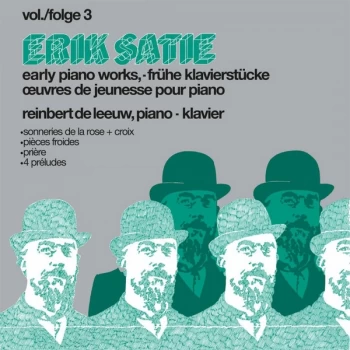 Image of Erik Satie, Reinbert de Leeuw - Early Piano Works Vol 3 Vinyl