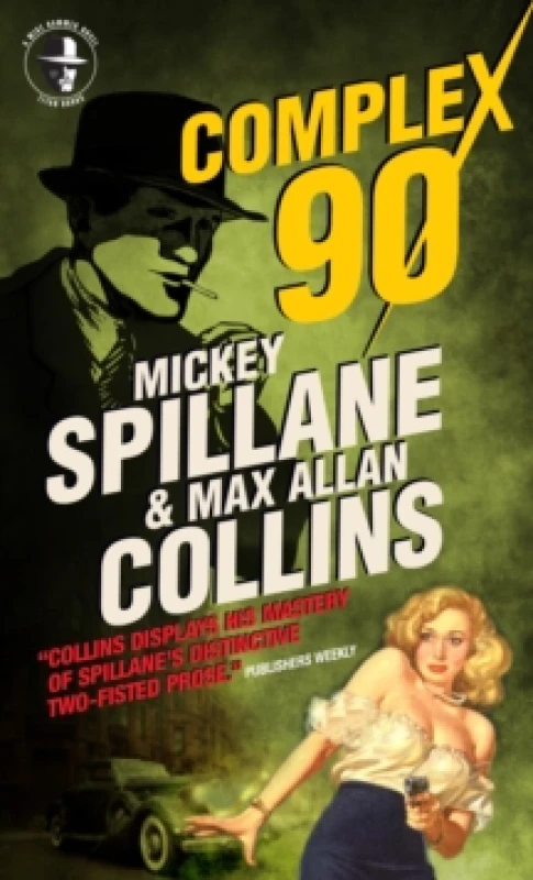 Image of Complex 90. Paperback. By Mickey Spillane, Max Allan Collins Books