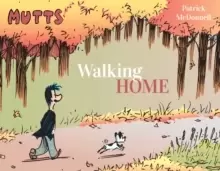 Image of Mutts: Walking Home