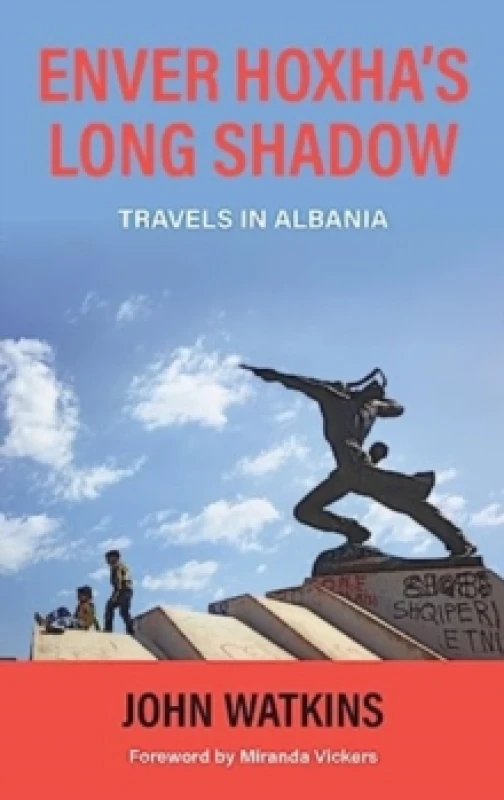 Image of Enver Hoxha's Long Shadow : Travels in Albania Paperback / softback