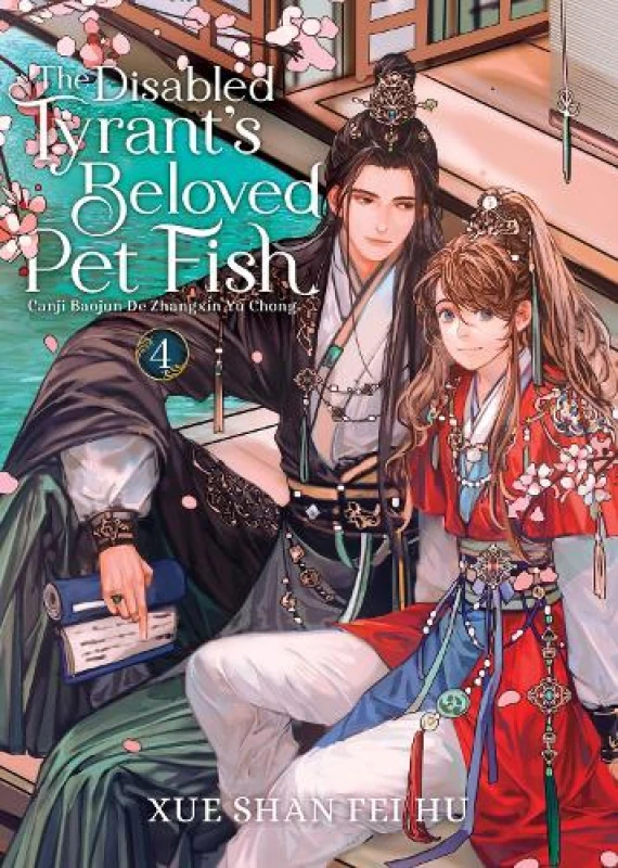 Image of The Disabled Tyrant's Beloved Pet Fish: Canji Baojun De Zhangxin Yu Chong (Novel) Vol. 4 Paperback / softback