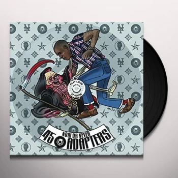 Image of 45 Adapters - Now Or Never Vinyl