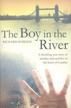 Image of The Boy in the River by Richard Hoskins Paperback