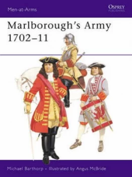 Image of Marlboroughs army 1702-11 by Michael Barthorp