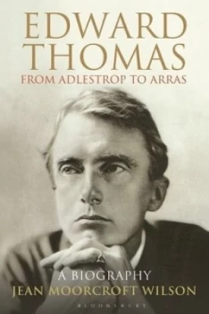 Image of Edward Thomas by Jean Moorcroft Wilson Hardback