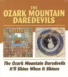 Image of Ozark Mountain Daredevils, The/it'll Shine When It Shines