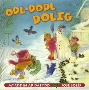 Image of Odl-Dodl Dolig by Myrddin Ap Dafydd Book