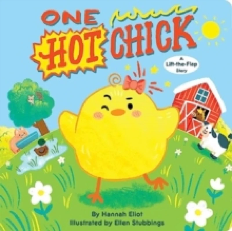 Image of One Hot Chick : A Lift-the-Flap Story Board book