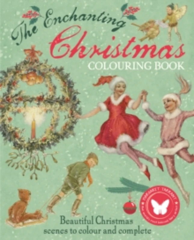 Image of The Enchanting Christmas Colouring Book : Beautiful Christmas scenes to colour and complete Paperback / softback