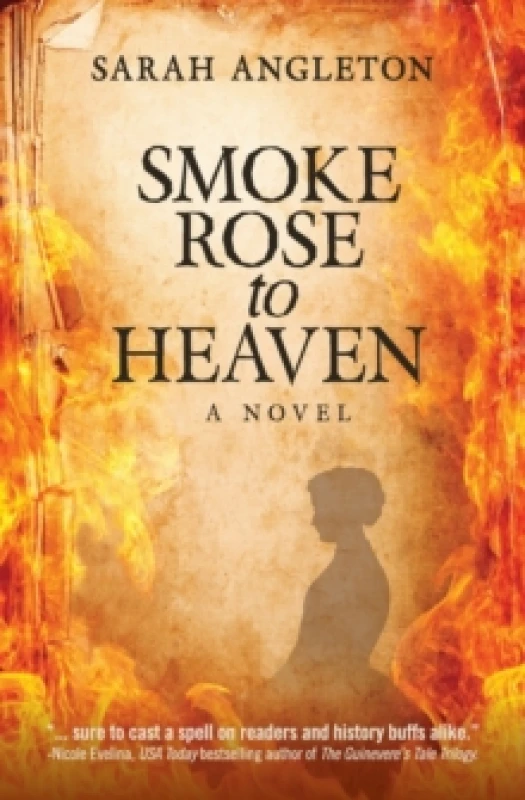 Image of Smoke Rose to Heaven. Paperback. By Sarah Angleton Books