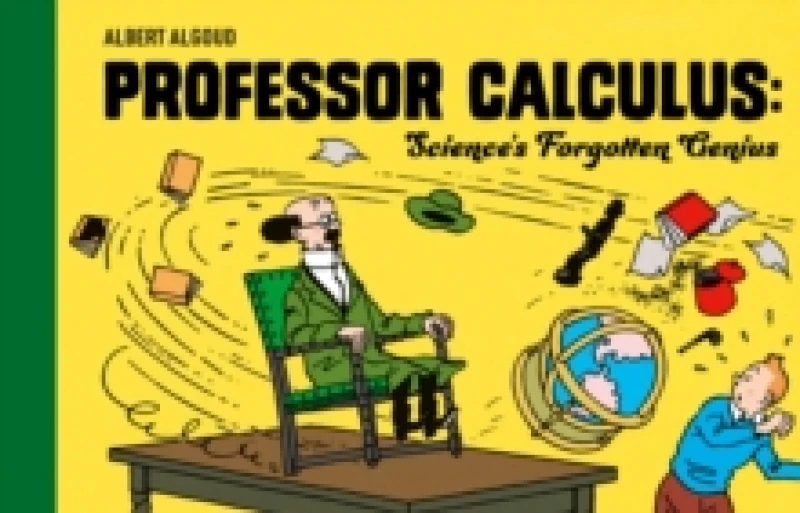 Image of Tintin Professor Calculus: Science's Forgotten Genius Multi unisex
