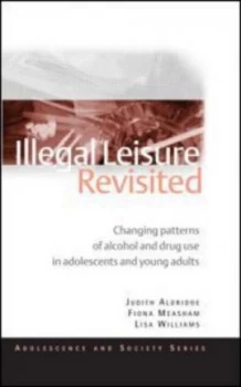 Image of Illegal Leisure Revisited by Judith Aldridge Paperback