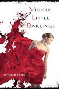 Image of Vicious Little Darlings by Katherine Easer Book