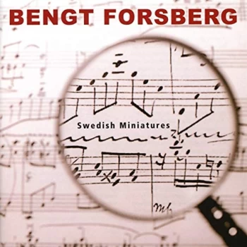 Image of Bengt Forsberg - Bengt Forsberg: Swedish Miniatures CD