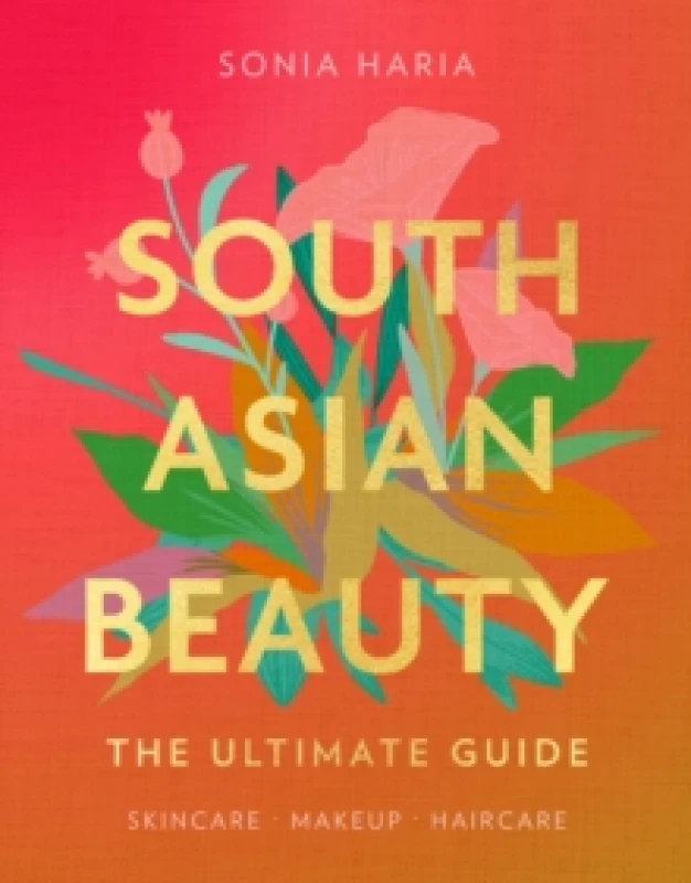 Image of South Asian Beauty. Hardback. By Sonia Haria Books