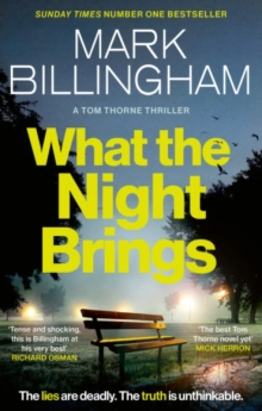 Image of What the Night Brings : The most shocking, gripping Tom Thorne thriller yet Paperback / softback