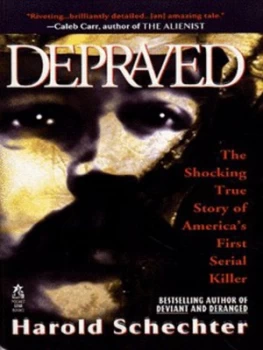 Image of Depraved by Harold Schechter Paperback